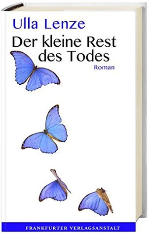 Der kleine Rest des Todes