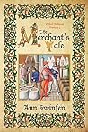 The Merchant's Tale by Ann Swinfen