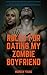Rules for Dating My Zombie ...