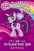 My Little Pony: Twilight Sparkle and the Crystal Heart Spell (My Little Pony Chapter Books)