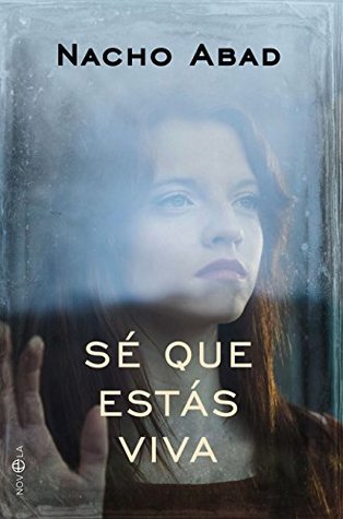 Sé que estás viva (Guadalupe y Valentín, #2)