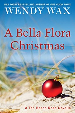 A Bella Flora Christmas (Ten Beach Road, #5.5)