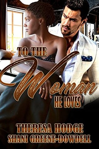 To The Woman He Loves (Kindle Edition)