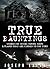 True Hauntings: Stories of ...