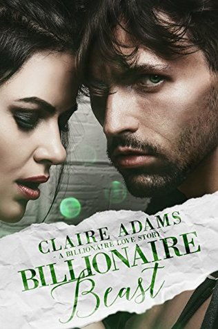 Billionaire Beast (Billionaires, #11)