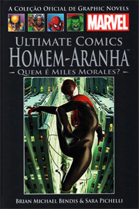 Ultimate Comics: Homem-Aranha - Quem é Miles Morales? (A Coleção Oficial de Graphic Novels Marvel, #74)