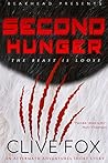 Second Hunger by Clive Fox Second Hunger by Clive Fox
