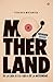 Motherland (Fuera de colección) (Spanish Edition)