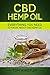 CBD Hemp Oil: Everything Yo...