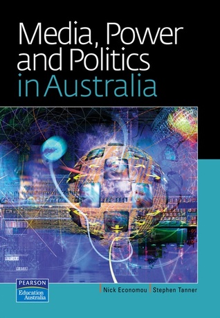 Media, Power and Politics in Australia (Paperback)