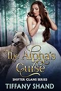 The Alpha's Curse
