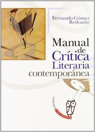 Manual de crítica literaria contemporánea (Paperback)