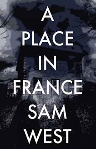A Place In France (Kindle Edition)