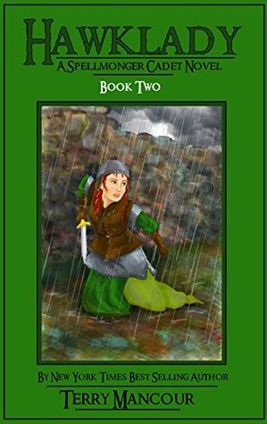 Hawklady (Spellmonger Cadet, #2)