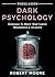 Persuasion: Dark Psychology...