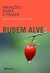 Book cover for Variações sobre o prazer: Santo Agostinho, Nietzsche, Marx e Babette