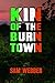 Kin of the Burn Town