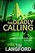 The Deadly Calling