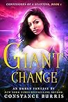 Giant Change by Constance Burris Giant Change by Constance Burris