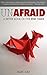 UNAFRAID: A Better Book on ...