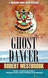Ghost Dancer by Robert Westbrook