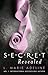 Secret Revealed: (S.E.C.R.E.T. Book 3)