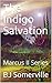 The Indigo Salvation