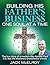 Building His Father’s Business––One Soul at a Time: The true story of a modern-day Apostle Paul G.S. Nair, the Missionary-Entrepreneur of India