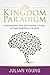 The Kingdom Paradigm: A Blueprint for Successful Living in the Kingdom of God