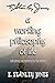 A Working Philosophy of Life: Exploring the Sermon on the Mount