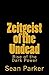 Zeitgeist of the Undead: Da...
