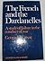 The French and the Dardanelles by George H. Cassar