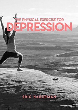 The Physical Exercise For Depression (Kindle Edition)