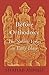 Before Orthodoxy by Shahab Ahmed