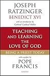 Book cover for Teaching and Learning the Love of God: Being a Priest Today