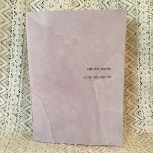 Calorie World (Chapbook)