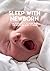 Sleep With Newborn, The Pos...