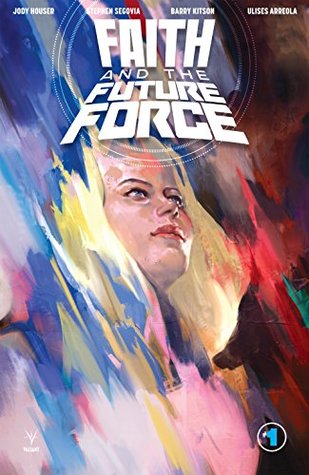 Faith and the Future Force #1 (Kindle Edition)