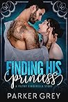 Finding His Princess: A Cinderella Story (Filthy Fairy Tales, #1)