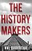 The History Makers by Val Bodurtha The History Makers by Val Bodurtha