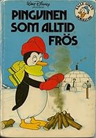 The Penguin that Hated the Cold by Barbara Brenner