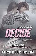 Decide