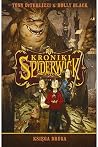 Kroniki Spiderwick. Księga druga (Spiderwick Chronicles, #3-5) Kroniki Spiderwick. Księga druga (Spiderwick Chronicles, #3-5)
