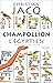 Champollion L'Égyptien (French Edition)