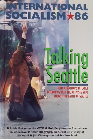 Talking Seattle (International Socialism, #86)