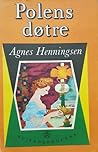 Polens døtre by Agnes Henningsen