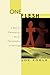 One Flesh: A Biblical Persp...