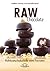 Raw Chocolate: Rohkostschok...