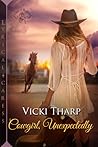 Cowgirl, Unexpectedly (Lazy S Ranch, #1) Cowgirl, Unexpectedly (Lazy S Ranch, #1)
