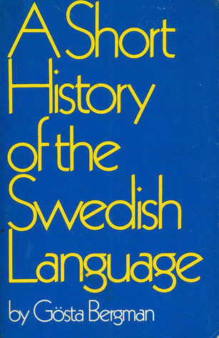 A Short History of the Swedish Language